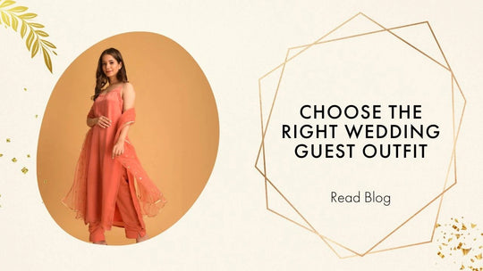 CHOOSE THE RIGHT WEDDING GUEST OUTFIT BY DIMPLE DESIGN STUDIO