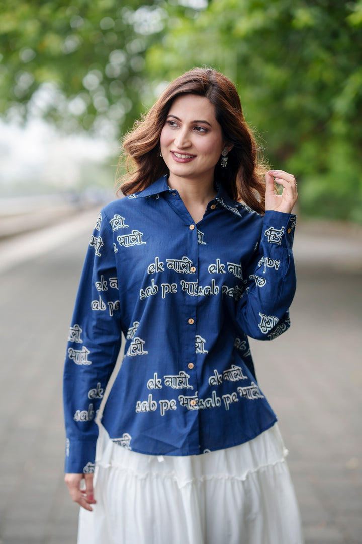 Blue "ek naari sab pe bhaari" cotton shirt