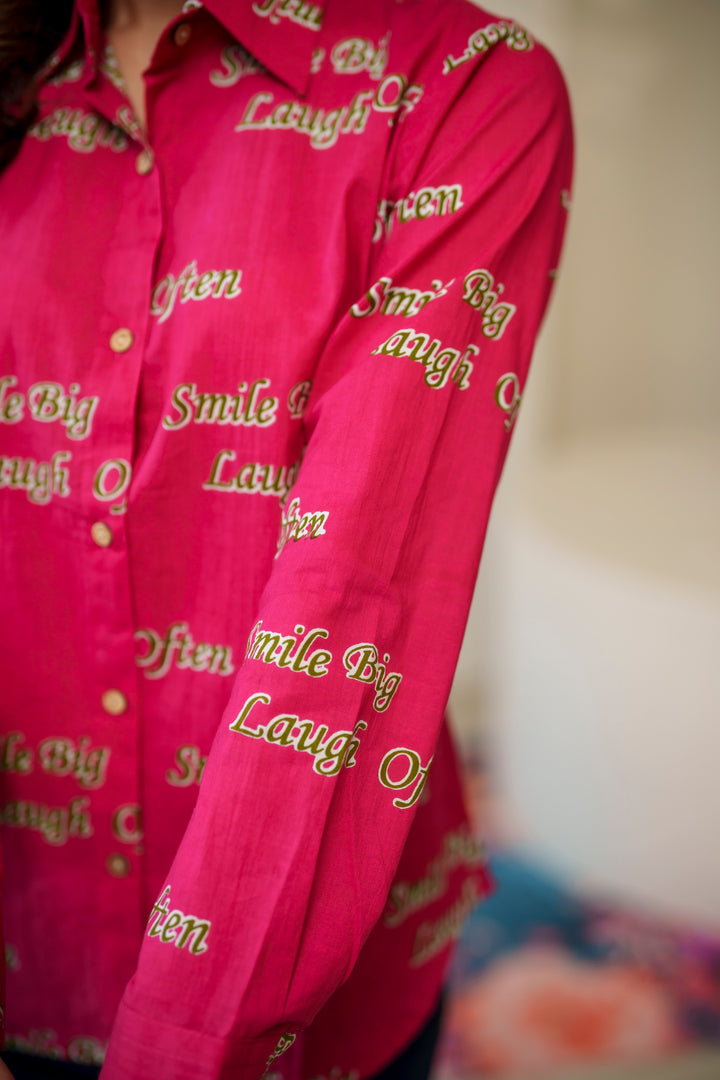 Magenta "smile big laugh often" cotton shirt