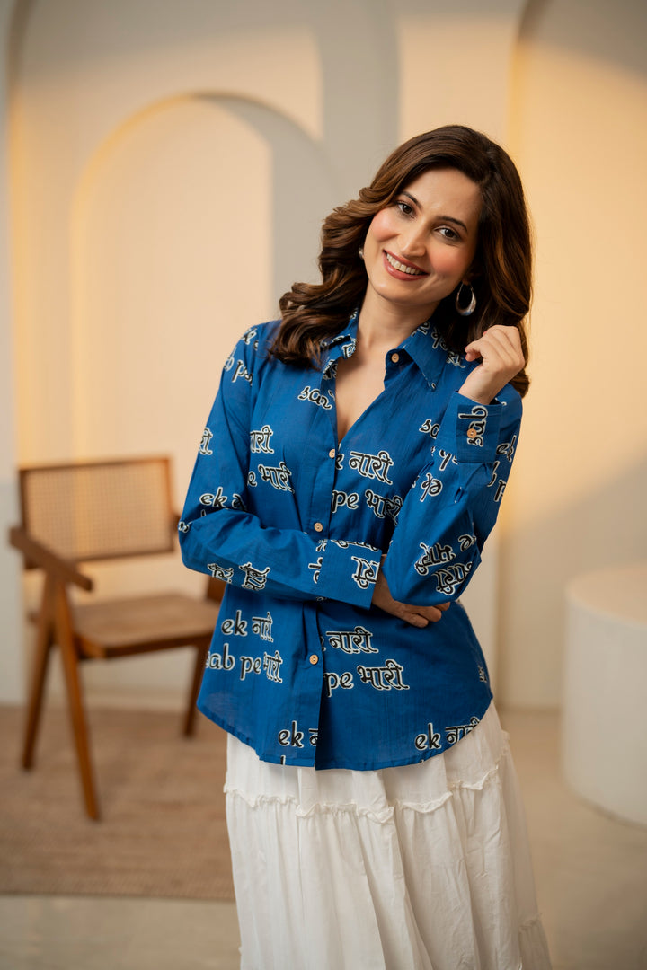 Blue "ek naari sab pe bhaari" cotton shirt