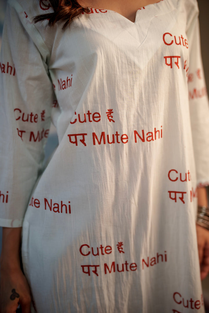 Kurta White "cute hu par mute nahi"